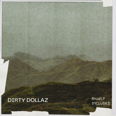 DIRTY DOLLAZ