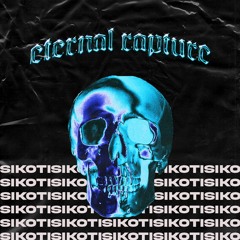SIKOTI - Eternal Rapture [FREE DL]