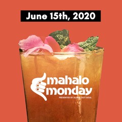 Mahalo Monday: June 15, 2020 with Vinyl Don