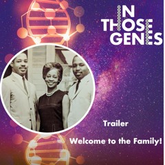 In Those Genes Trailer