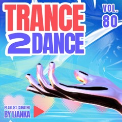 TRANCE2DANCE VOL.80