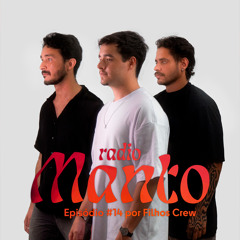 Rádio Manto #014 | Filhos Crew [Jan 25]