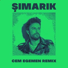 Tarkan - Şımarık (Cem Egemen Remix)