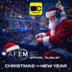 Ultra Collective Presents AFEM:  Between Christmas & New Year  (Official Playlist)