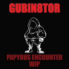 Papyrus Encounter