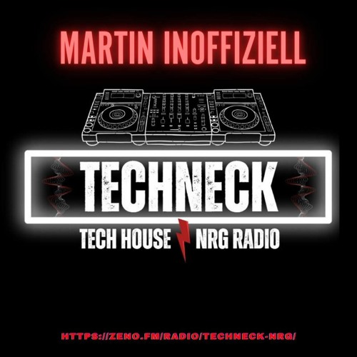 Martin - @ TECHNECK Tech House ⚡️ NRG Radio Show 26.08.2023