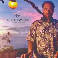 Robbie Akbal At Inbetweeen - AZULIK Sounds
