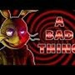 By NightCove_Thefox Original Song A Bad Thing