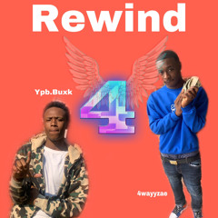 Rewind (ft.4wayyzae)
