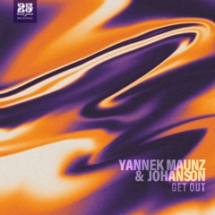 Yannek Maunz, Johanson - Get Out (Original Mix) [BAR25-189]