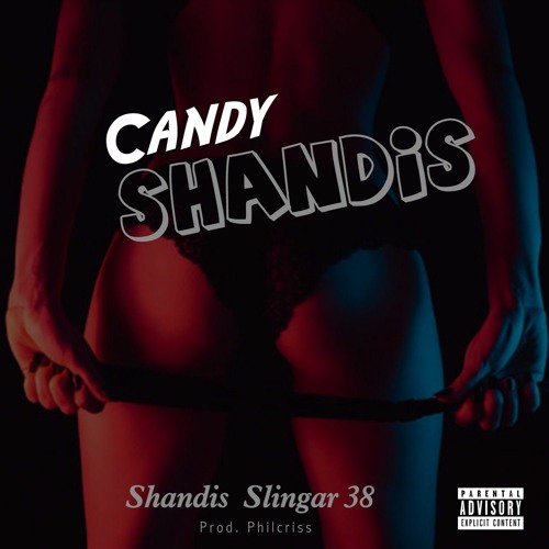 Shandis_slingar38_Candy_Shandis-[Prodby_Philcriss].mp3