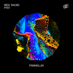 Ren' Radio #107 - Frankllin