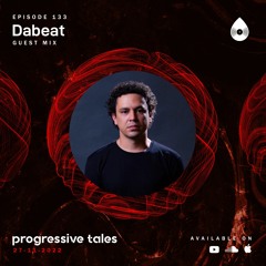 133 Guest Mix I Progressive Tales with Dabeat