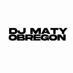 Maty Obregon -   After Mix 1 - Promo