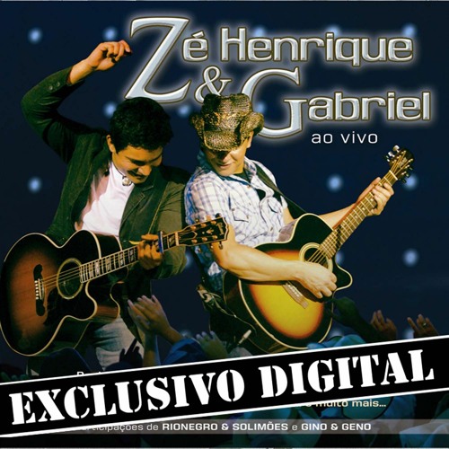 Zé Henrique e Gabriel - Por Baixo ou Por Cima [DVD Na Linha Do