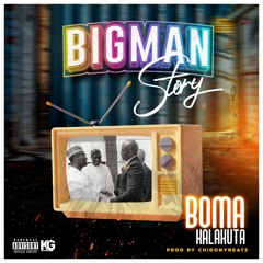 Boma Kalakuta-bigman story.mp3