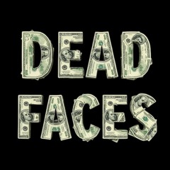 Dead Faces