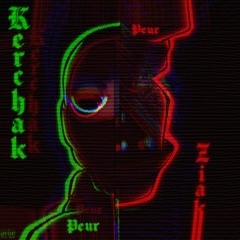 Kerchak - Peur Ft. Ziak (Frapcore Remix) by Censko