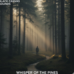 Demo - Whisper of the Pines  - v1