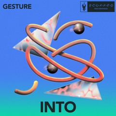 Gesture - INTO