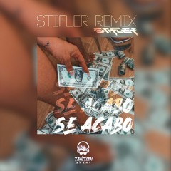 Se Acabo - (Stifler Remix)