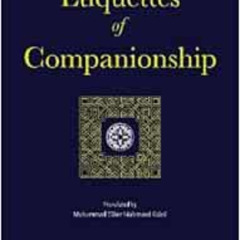 View EBOOK 📧 Etiquettes of Companionship: an English translation of Adab as-Suhbah b