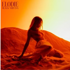 Elodie - Black Nirvana (Grooze Sunset Remix) [filtered Cut] | free download UNFILTERED EXTENDED