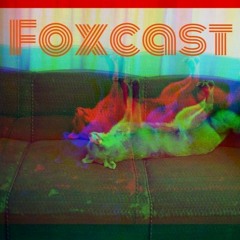 Foxcast #6 by Larsiø