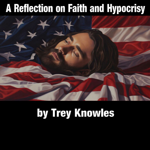 A Reflection on Faith and Hypocrisy
