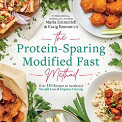 [Get] EBOOK 📫 The Protein-Sparing Modified Fast Method: Over 120 Recipes to Accelera