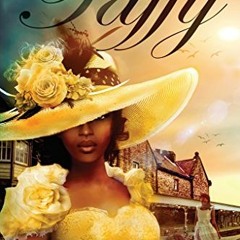 [Download] EBOOK 📨 Taffy by  Suzette Harrison EPUB KINDLE PDF EBOOK