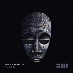 Nina & How Du - Vudu EP (12" and digital)