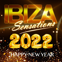 Ibiza Sensations 282 Special Uplifting Happy New Year 2022 2H Set