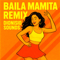Baila Mamita (Remix)