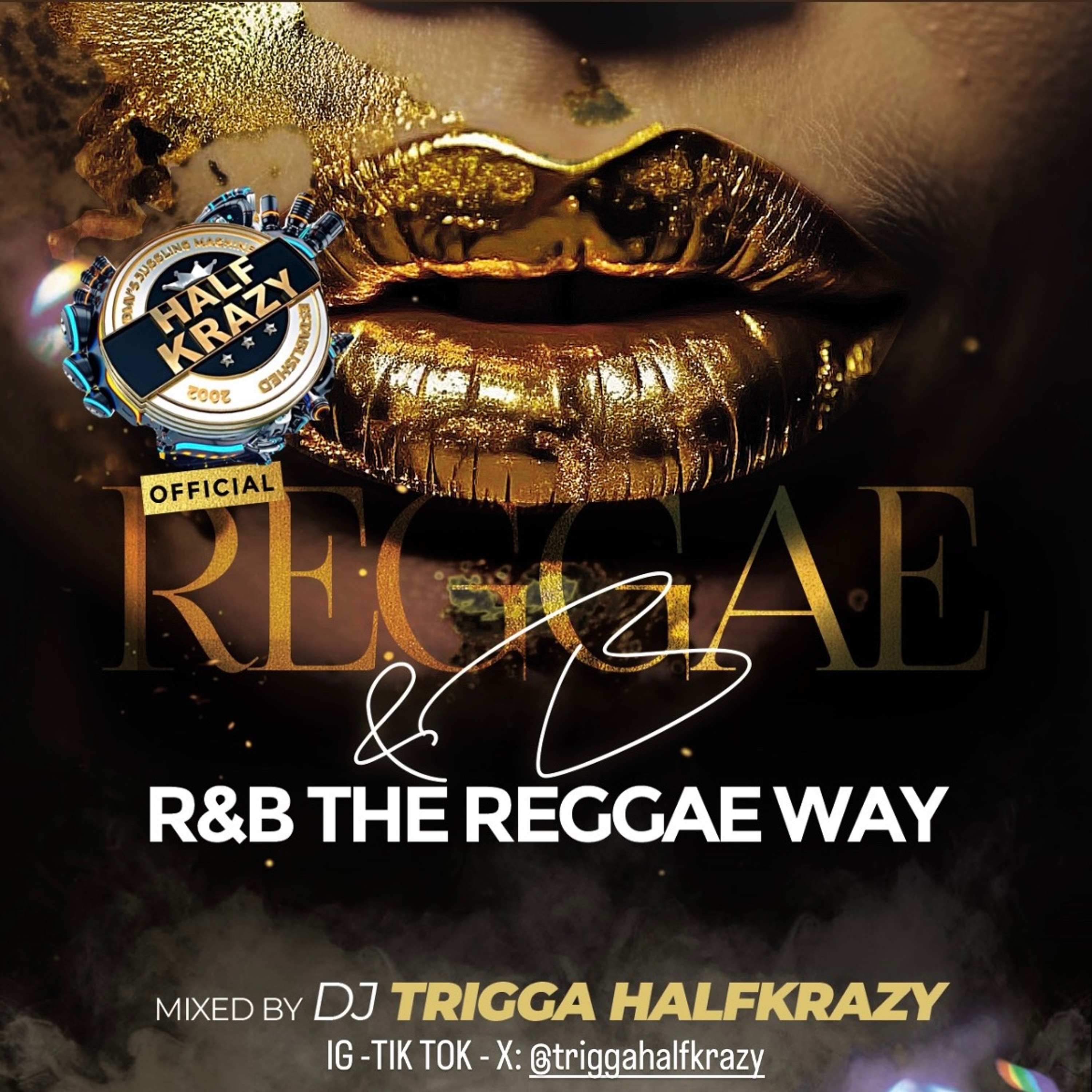 REGGAE & B MIX ::: R&B THE REGGAE WAY ::: episode artwork