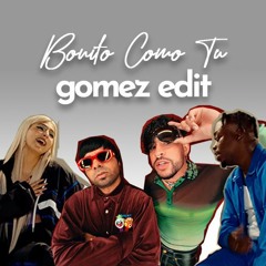 Bad Bunny Ft Corleone X Bárbara Bandeira Ft Ivandro - Bonito Como Tu (Gomez Edit)*DOWNLOAD*