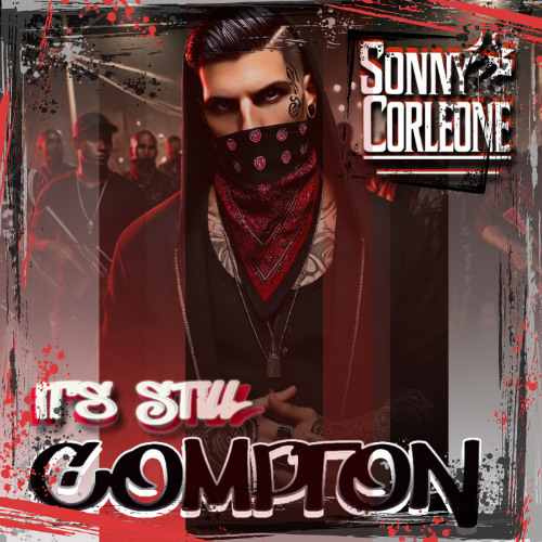 It's Still COMPTON (New Single)