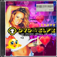Mariah Carey - Always Be My Baby (D V D & ELFZ Remix)
