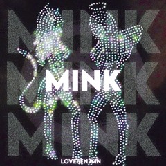 Mink (prod. lovebenjmn)