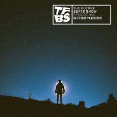 The Future Beats Show Episode 344 - Downtempo vibes, Soul & Future Beats