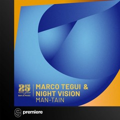 Premiere: Marco Tegui & Night Vision - Plan-Tain (Original Mix)- Bar 25 Music