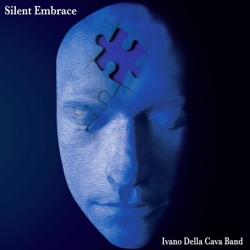 Silent Embrace - Ivano Della Cava Band