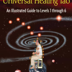 [View] EBOOK 💌 Basic Practices of the Universal Healing Tao: An Illustrated Guide to