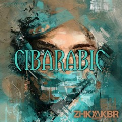 ZHKYAKBR  - CIBARABIC (FREE DOWNLOAD)