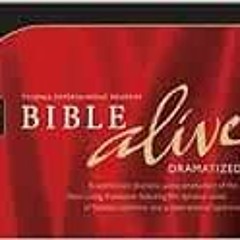 Get [EBOOK EPUB KINDLE PDF] Bible Alive! Dramatized: New Living Translation (NLT Bibl