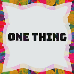 One Thing (feat. Krispel)