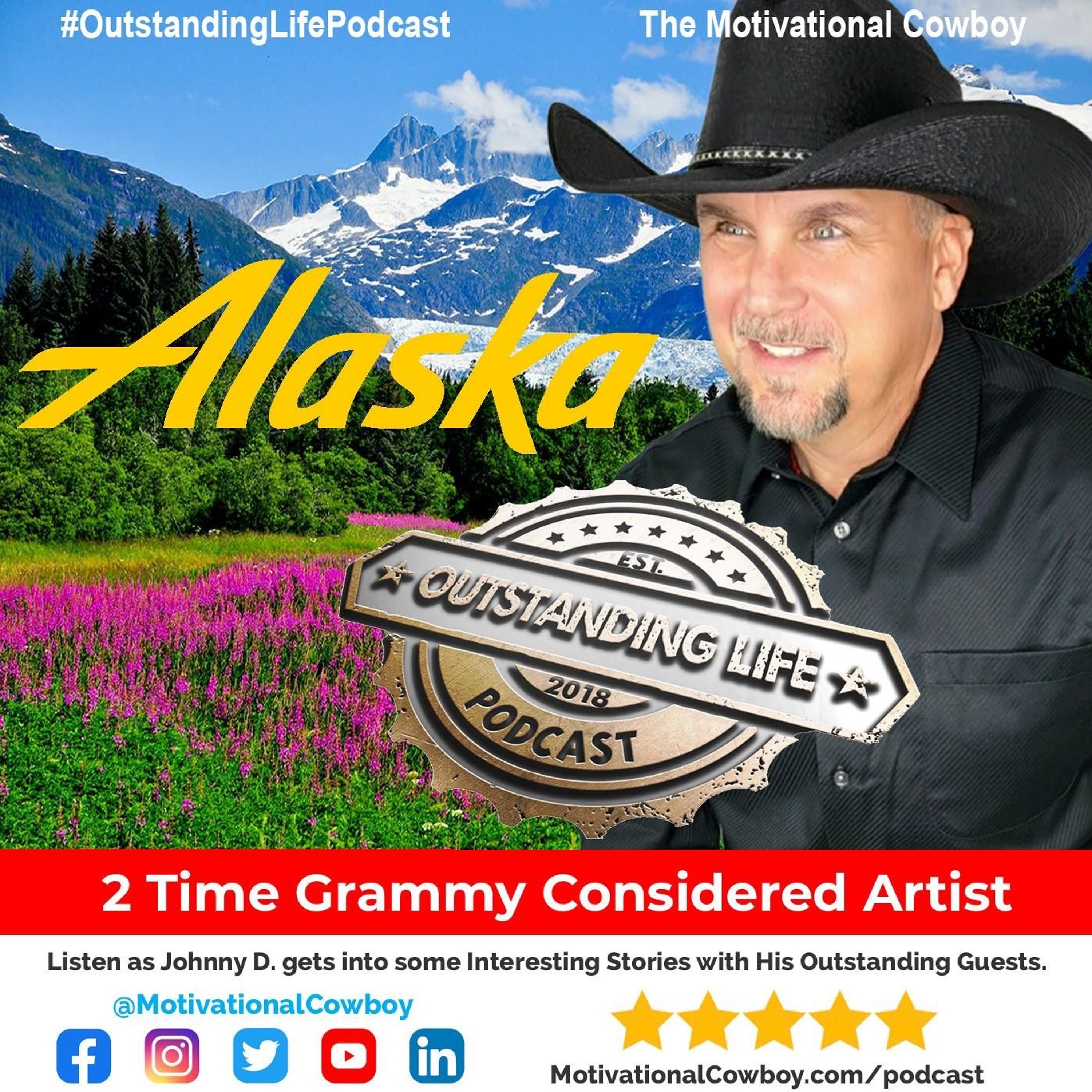 Outstanding Life with the Motivational Cowboy