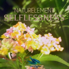 Naturelement - Selflessness