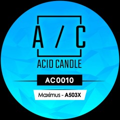 Maximus (Original Mix) - A503X