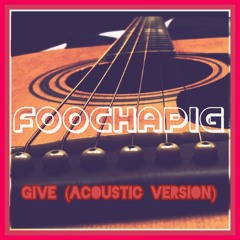 Give (acoustic version)
